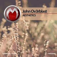 Aesthetics by John Ov3rblast