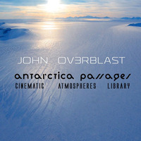 ANTARCTICA PASSAGES SOUND LIBRARY by John Ov3rblast