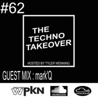 The Techno Takeover #62 Guest Mix: mark'Q by markQ
