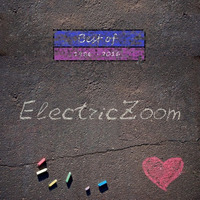 Electric Zoom - Best of 1986 - 2016 (Instrumental)