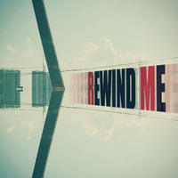 demirbaran - Rewind Me by demirbaran