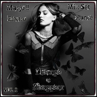 Marjo !! Mix Set I Escape &amp; Disappear Trance Electro VOL 2 by Marjo Mix Set