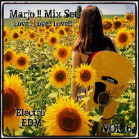 Marjo!! Mix Set Electro EDM vol 6 Love Love Love by Marjo Mix Set