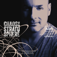 dj karl k-otik - chaos in the stratosphere episode 140 - AIM electronic music festival 2017 by DJ kärl k-otik