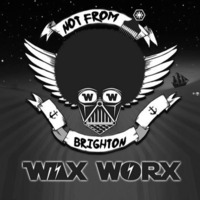 Fatboy Slim - You're Not From Brighton - Wax Worx Re - Worx #FREEDOWNLOAD by Wax Worx