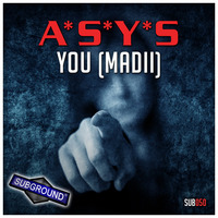 A*S*Y*S - YOU (MAD II) - Preview by A*S*Y*S