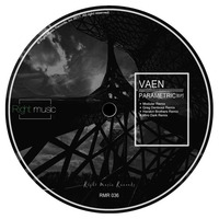 Vaen - Parametric (Harakiri Brothers Remix) Snippet by Harakiri Brothers