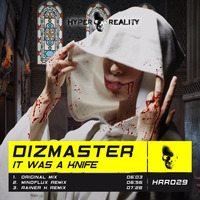 HRR029 Dizmaster - It Was a Knife OUT NOW!!!