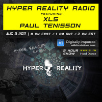 Hyper Reality Radio 064 – feat. XLS & Paul Tenisson by Hyper Reality Records