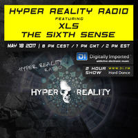 Hyper Reality Radio 059 – feat. XLS & The Sixth Sense by Hyper Reality Records