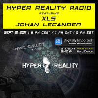 Hyper Reality Radio 067 - feat. XLS &amp; Johan Lecander by Hyper Reality Records