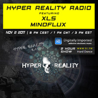 Hyper Reality Radio 070 – feat. XLS &amp; Mindflux by Hyper Reality Records