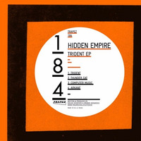 Hidden Empire - Trident EP - Trapez 184