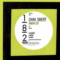 Dani Sbert - Enemy EP - Trapez 182