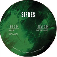[OUT NOW SIFREC 005] B1 Sifres - Ellis D by Sifres