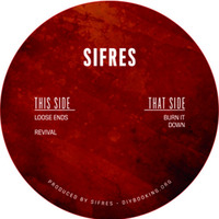 [OUT NOW SIFREC003] Sifres - Loose ends by Sifres