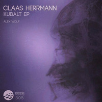 Claas Herrmann - Kubalt (Alex Wolf Remix) OUT NOW @ ELEKTRAX RECORDINGS by Alex Wolf