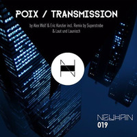 Alex Wolf & Eric Kanzler - Transmission (Original Mix) Preview Cut [OUT NOW @ NEUHAIN] by Alex Wolf