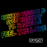 Richard Vission & Sven Kirchhof feat. Raquelle - Feel The Love by Sven Kirchhof