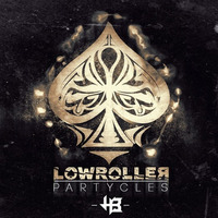 Partycles by Lowroller