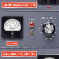 Waveform - Supersonic by Landmark - Recordings