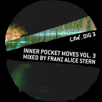 Franz Alice Stern "Inner Pocket Moves Vol. 3" (Continuous Mix | Trapez ltd Dig 03) by Trapez ltd