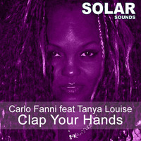 Carlo Fanni feat Tanya Louise - Clap Your Hands (Remix ft Chris Angel) OUT NOW @ TRAXSOURCE! by Mikki Funk