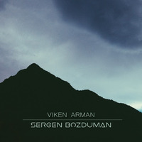 Viken Arman - Life (SergenBozduman Remix) by Sergen Bozduman