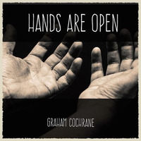 Graham Cochrane - Hands Are Open by Patrick Schindler