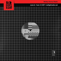 BobbyDonnyRadio#20 - RedlightRadio w/ Frits Wentink & Scissorwork by Frits Wentink