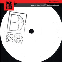 BobbyDonnyRadio#21 - RedlightRadio w/ Frits Wentink by Bobby Donny