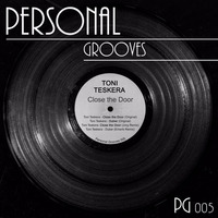 Toni Teskera - Close The Door (Jorg Remix) by Personal Grooves Label