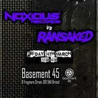Ransaked Vs Noxious @ Basement 45 24th March (Promo Mix) Nooch by Nooch
