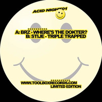 Stije - Triple Trapped (Acid Night 01) by Stije