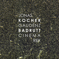 Jonas Kocher-Gaudenz Badrutt - Cinema Rex [insub42] Excerpt by INSUB.records & netlabel