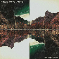 Forever and a Day by Field of Giants
