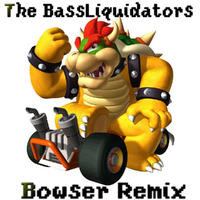 Bowser Hardstyle Remix Free Release by The BassLiquidators