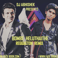 BOMBE HELUTHAITHE - REGGAETON REMIX -DJ ABHISHEK - DJ AS PRODUCTION by DJ AS