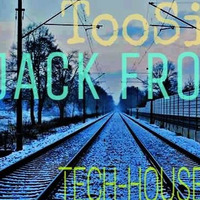 JACK FROST TECH-HOUSE LIVE SET by Toosick