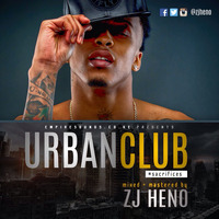 Urban Club [#Sacrifices 2017] @ZJHENO by ZJ HENO