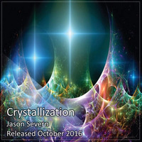Crystallization by Jason Severn
