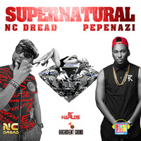 SUPERNATURAL (FT. PEPENAZI) by NC Dread