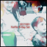 20171001 - FerFlo B-Day Set (progressive house) by L E I G H