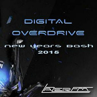XMania - Digital Overdrive (New Years Bash 2015) by XMania