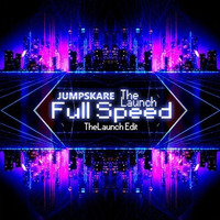 Jumpskare &amp; TheLaunch - Full Speed (TheLaunch Edit)[FREE DL] by TheLaunch