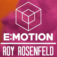 ROY ROSENFELD @ E:MOTION PARTY #001 by Noizy Flight