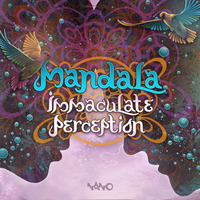 Mandala - Immaculate Perception (NOW OUT!!)