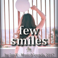 Few Smiles (en) Málo úsměvů (cz) by Inflymute SanV. Music&Sounds
