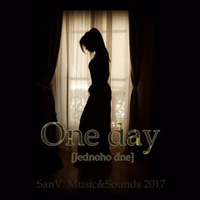 One day [Jednoho dne] by Inflymute SanV. Music&Sounds