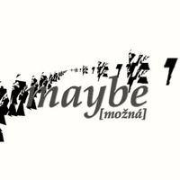 Maybe [Možná] by SanV. by Inflymute SanV. Music&Sounds